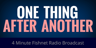 One Thing After Another - 4 Minute Fishnet Program