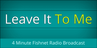 Leave It To Me - Fishnet Radio Broadcast