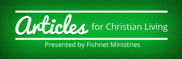 Articles for Christian Living